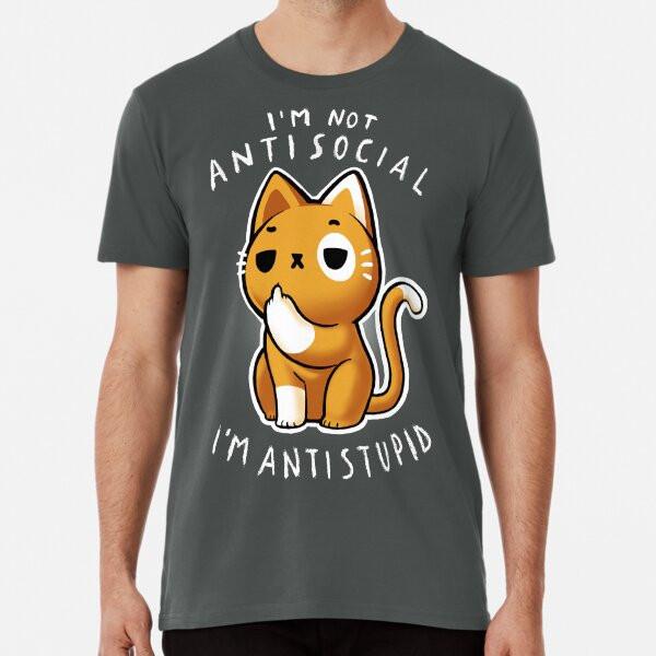 Antisocial Cat - Funny Sassy Kitty - Social T-Shirt S-5XL Best T-Shirt
