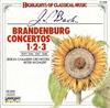 CD JOHANN SEBASTIAN BACH, KAMMERORCHES - Brandenburg Concertos 1 ? 2 ? 3 (BW 15508 Laserlight Digi 1988 US Classical Used