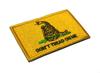 Don’t Tread On Me - No Step On Snek Patch