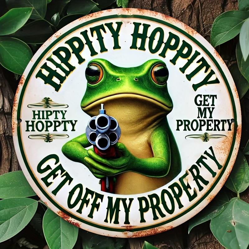 

Hippity Hoppity Get Off My Property - 8x8 Inch Vintage Frog Tin Sign чистый
