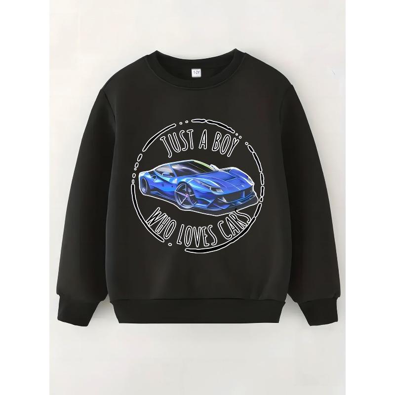 European Size JUST A BOY WHO LOVES CARS Printed Pattern -Lined Warm Top for Boys and unisex,Fashionable Printed Children's Clothing,Casual Long Sleeve
