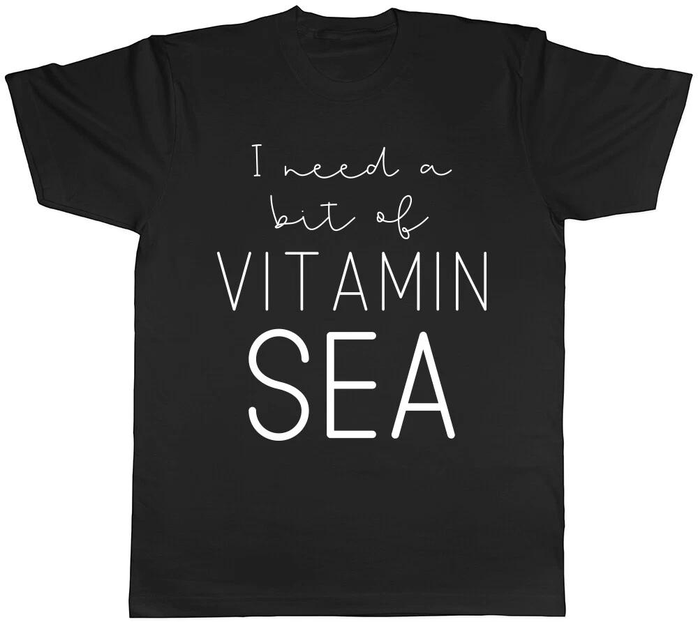 I need a bit of Vitamin Sea Mens T-Shirt Tee M