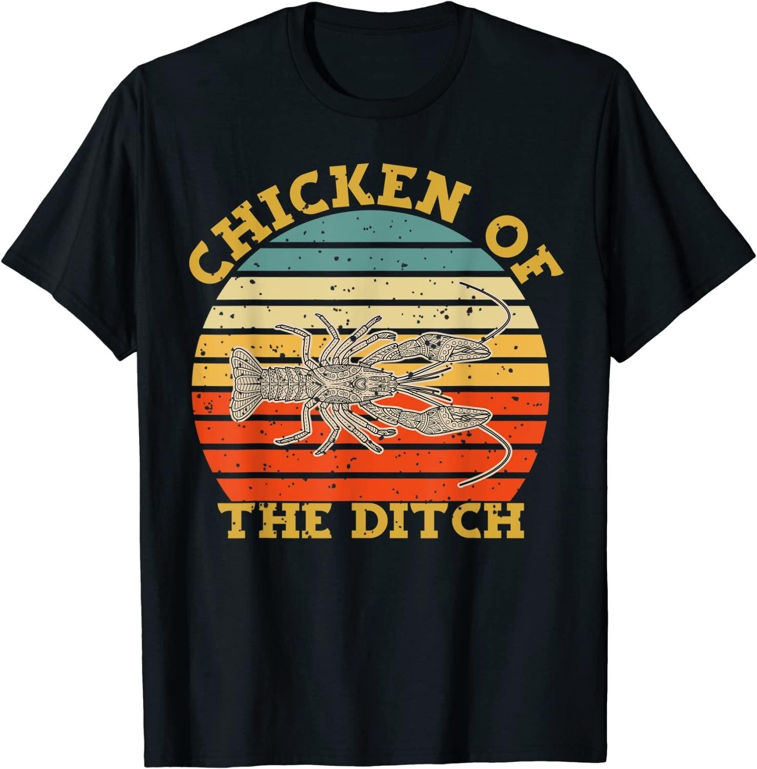 NEW LIMITED! Retro Cajun Crawfish Chicken Of The Ditch Gift Tee - MADE IN USA XXXL