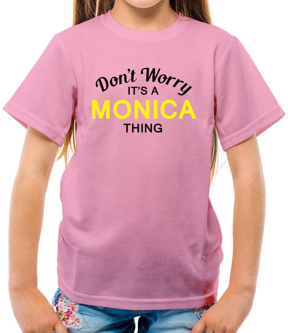 

Don t Worry It s Un Monica Cosa T-Shirt - Surname Custom Family Name 160