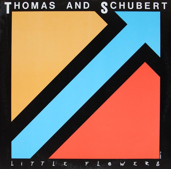

12inch Record THOMAS & SCHUBERT - Little Flowers FL8418 FLEA 1989 Italy Dance & Electronica Used
