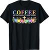 Coffee Christ Offers Forgiveness For Everyone Everywhere T-Shirt