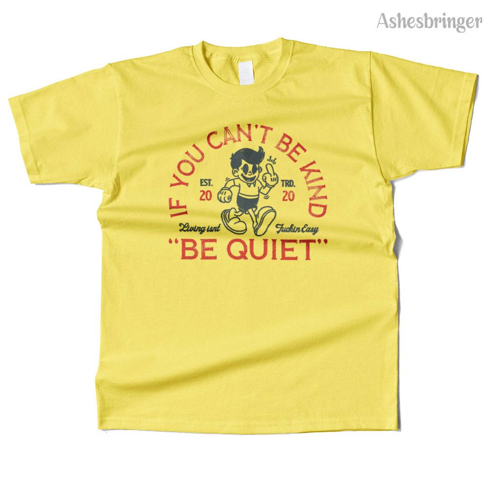 Mens Cotton Be Quiet Graphic High Quality T Shirt Street Casual Style Tee for Men and Women