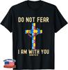 Do Not Fear I Am With You Autism Awareness Puzzle Christian Unisex T-Shirt
