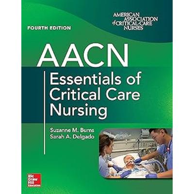 AACN Grunnleggende om Intensivsykepleie 4. utgave Heftet UKN785