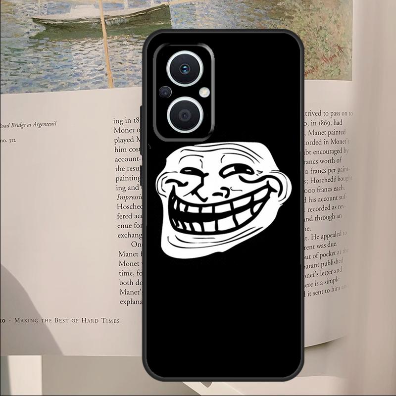 Troll Face Meme Cover For OPPO Reno 14F 11F 12F 13F 10 11 12 13 14 Pro 7 8 Lite OPPO Find X6 X8 X9 Pro Case