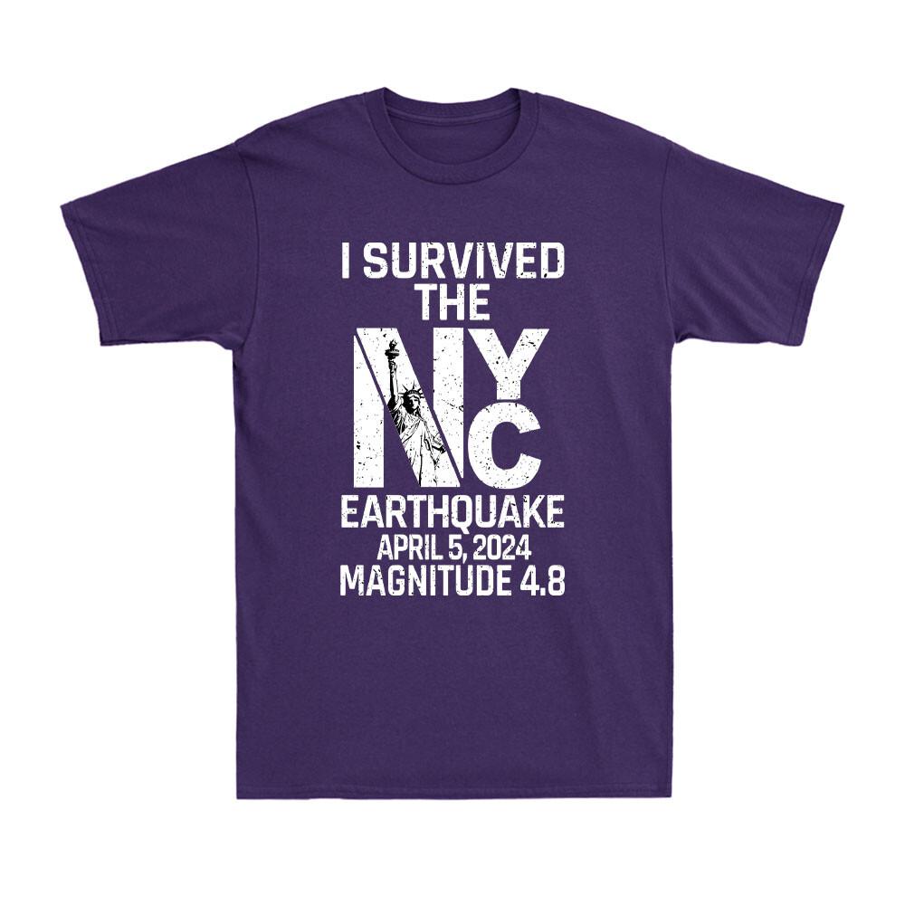 I Survived The Nyc Earthquake April 5th 2024 Magnitude 48 Sarcasm Unisexs Tshirt