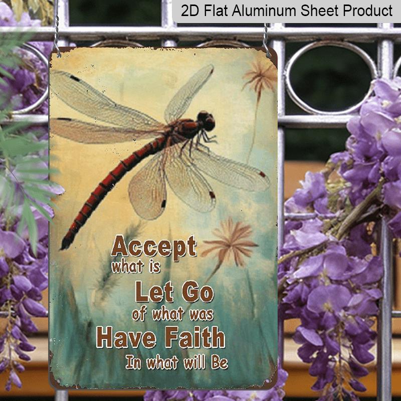 2D Flat, 1pc Vintage "Accept, Let Go, Have Faith" Dragonfly Aluminium Sign - 8"x12" Rustic Spiritual & Nature Decor, Inspirational Wall Art, Perfect