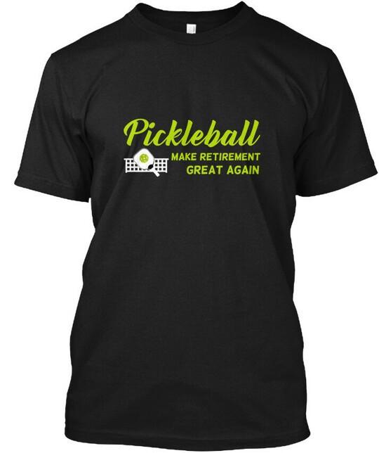 Pickleball Make Retirement Great Again T-Shirt Size S to 5XL XXXL