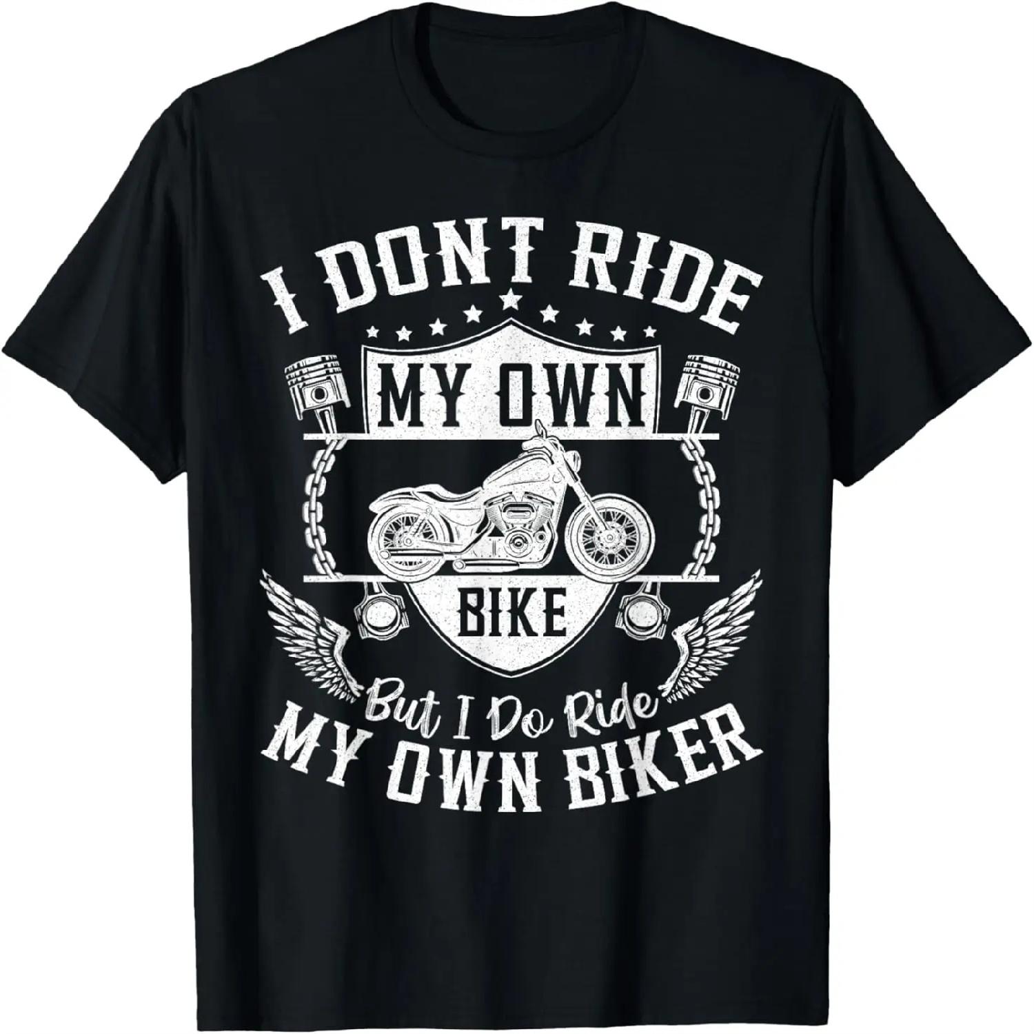 

Motorcycle Girlfriend Wife Girl I Do Ride My Own Biker T-Shirt XXXXXL різнокольоровий