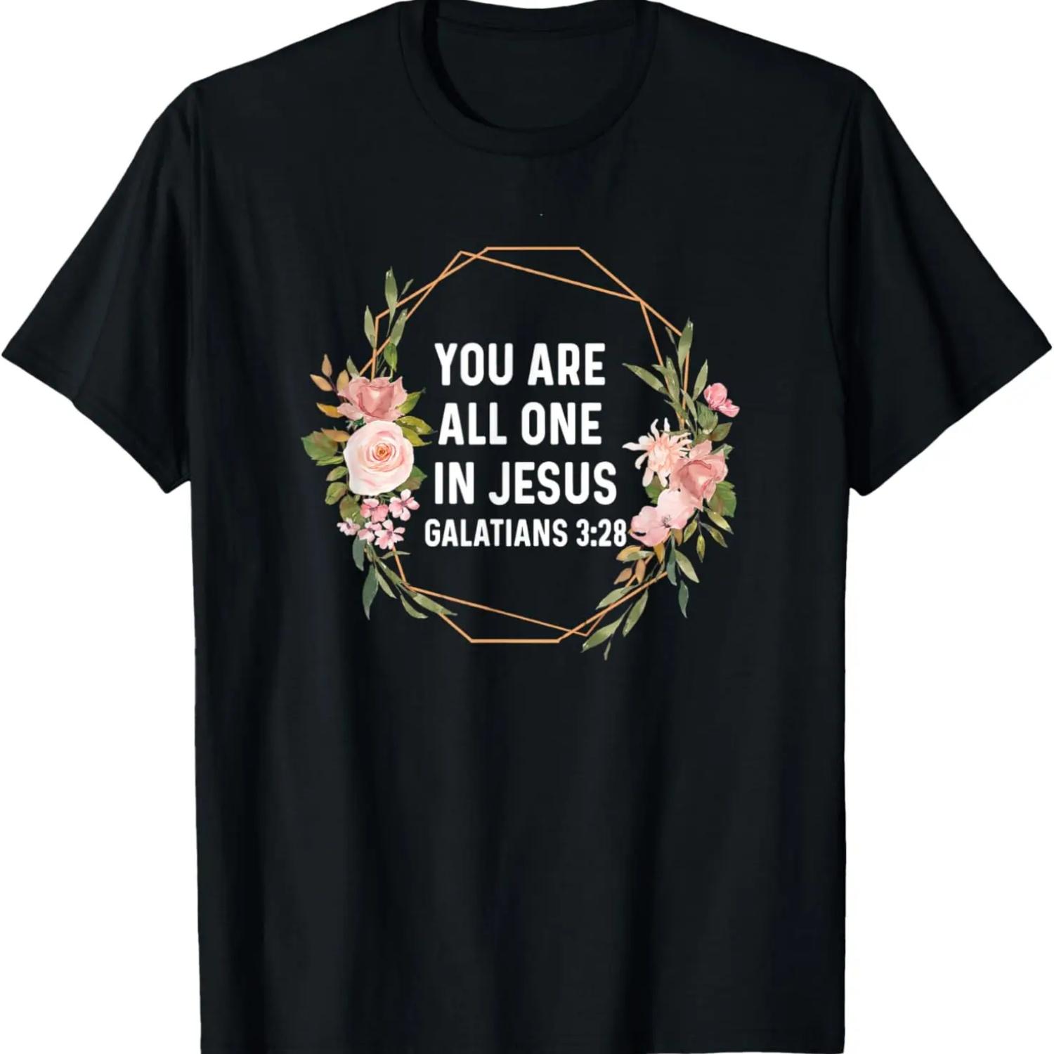 Galatians 3_28 3 28 God Jesus Religious Quote Christian T-Shirt S