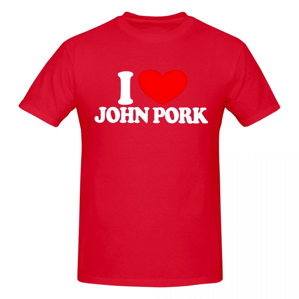 Women Unisex T-Shirts I Love John Pork Red Heart Vintage Cotton Tees Short Sleeve T Shirt Crewneck Clothing Printed
