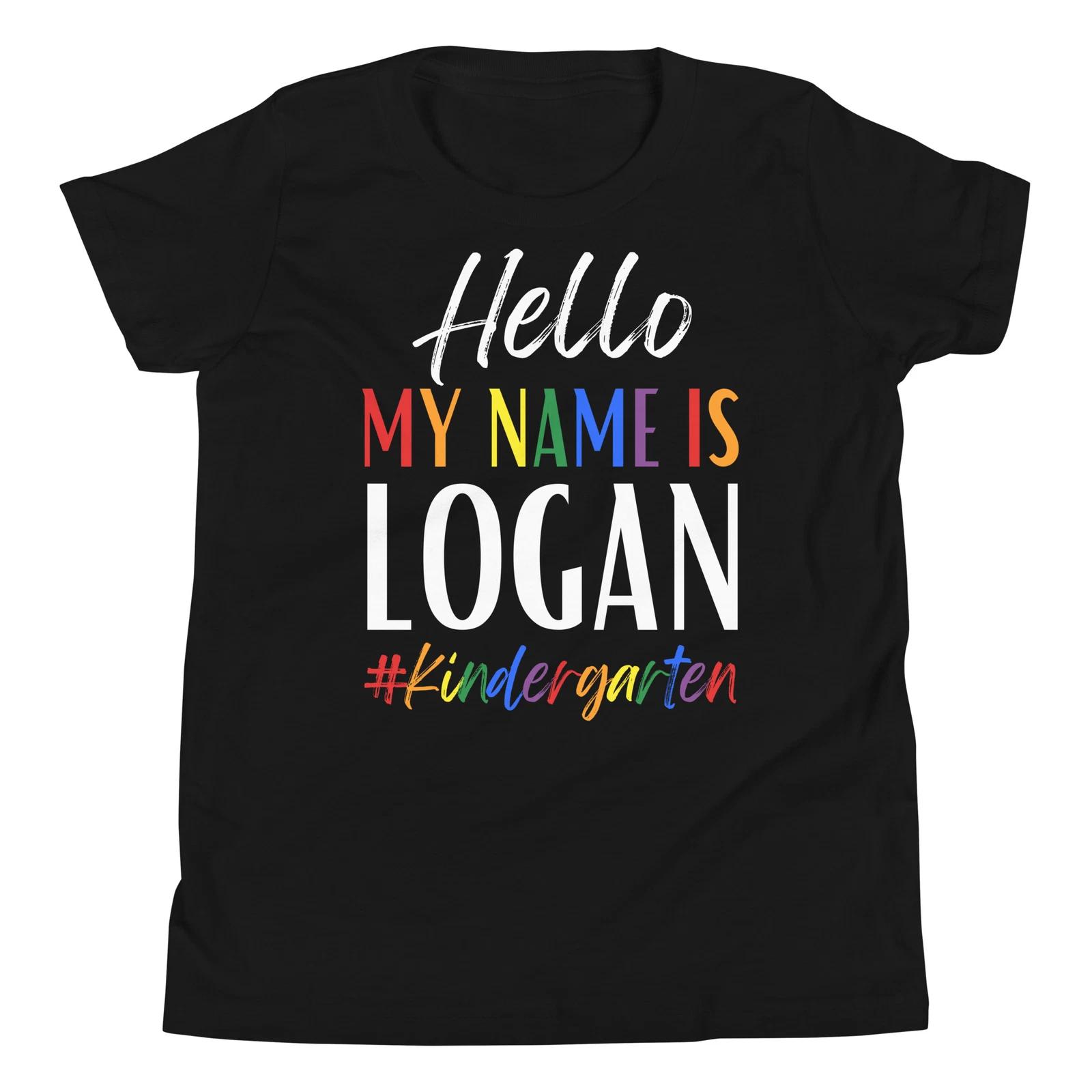 Hello My Name Is Logan Kindergarten First Day of School Name Youth T-Shirt 130