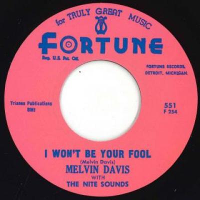 7inch Record MELVIN DAVIS (2), THE NITE SOUNDS - I Won't Be Your Fool / Playboy 551 Fortune Records 1963 UK Soul/Funk