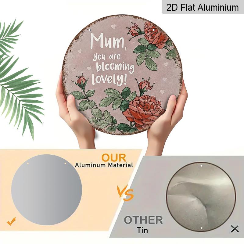 2D Flach, 1 Stück Rundes Aluminium-Hängeschild - „Mama, du blühst wunderschön“ Vintage Rose Metall-Wandkunst, Retro Floral Zitat Design, Perfekt für Muttertags