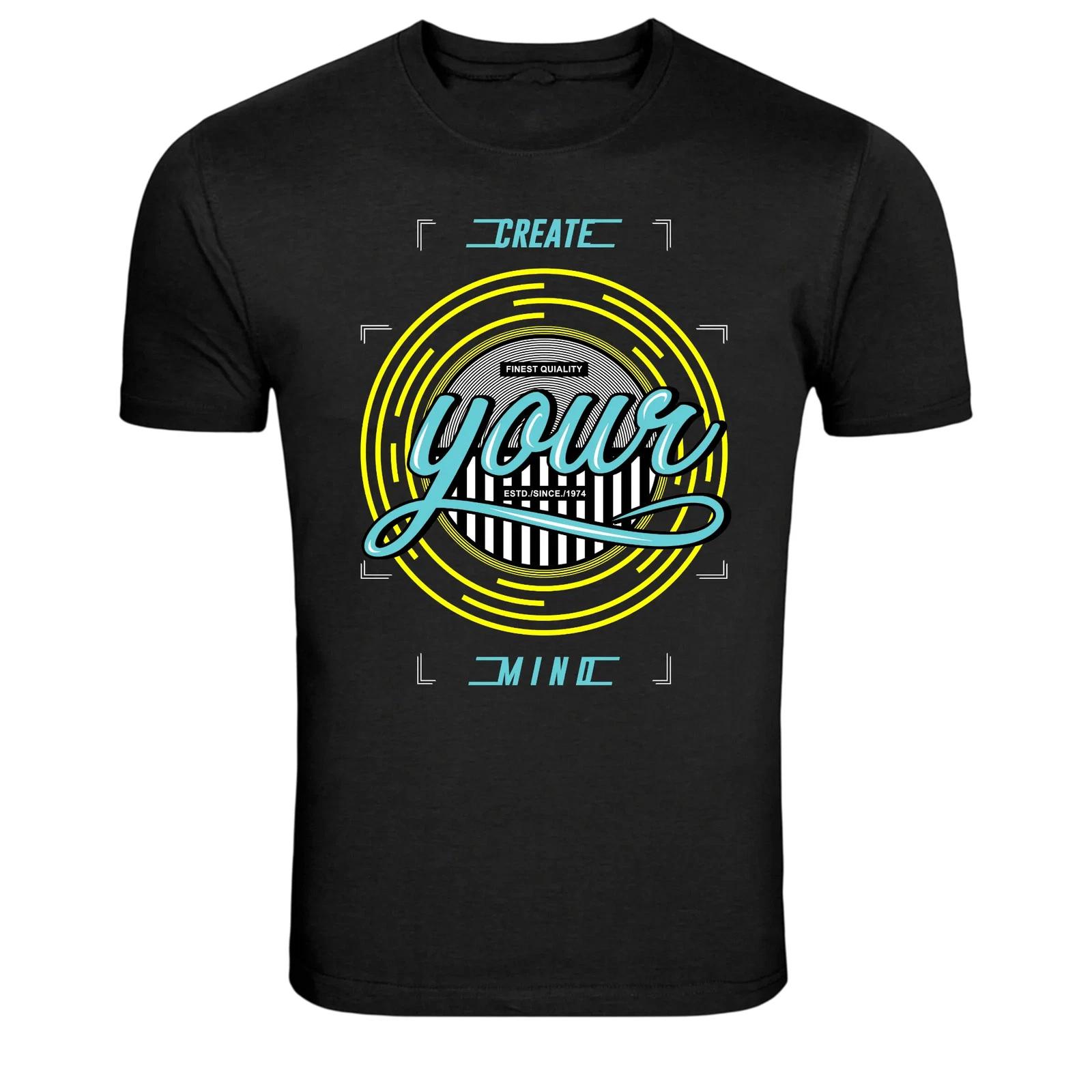 Create Your Mind Inspirational Graphic T-Shirt S