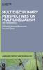 The Multidisciplinary Perspectives On Multilingualism : The Fundamentals Book