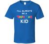 I'll Always Be A Toys R Us Kid Retro Vintage Toy Store T Shirt Unisex T-Shirt