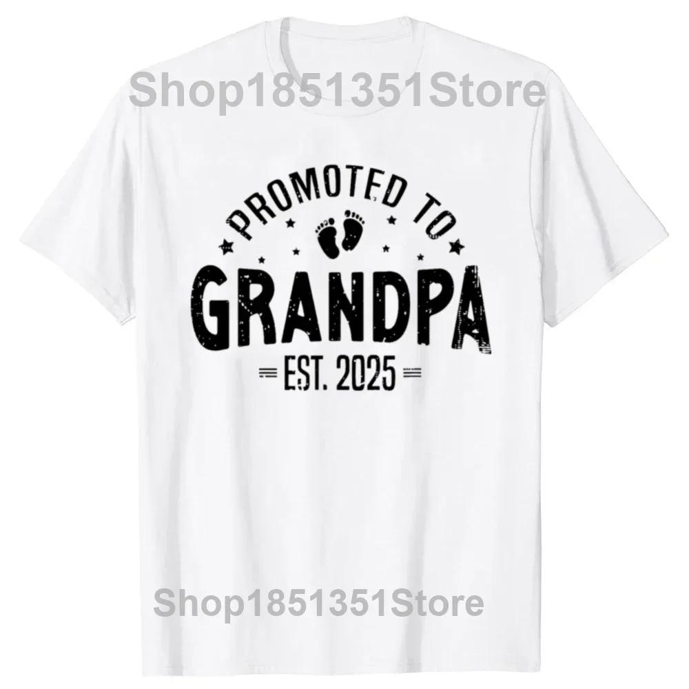 Funny Soon To Be Greats Grandpa 2025 T Shirts Summer Graphic Cotton Streetwear Short Sleeve Soon To Be Grandpa Gifts Tshirt
