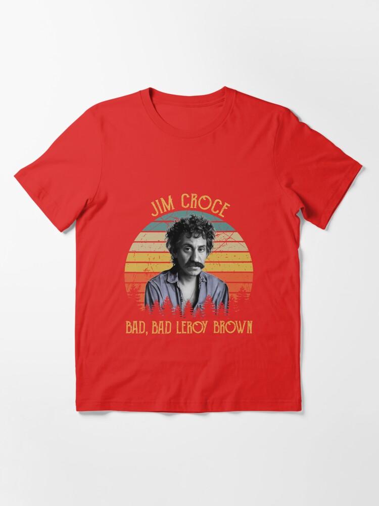 Jim Croce Jim Croce Caricature – Bad, Bad Leroy Brown Essential Unisex T-Shirt