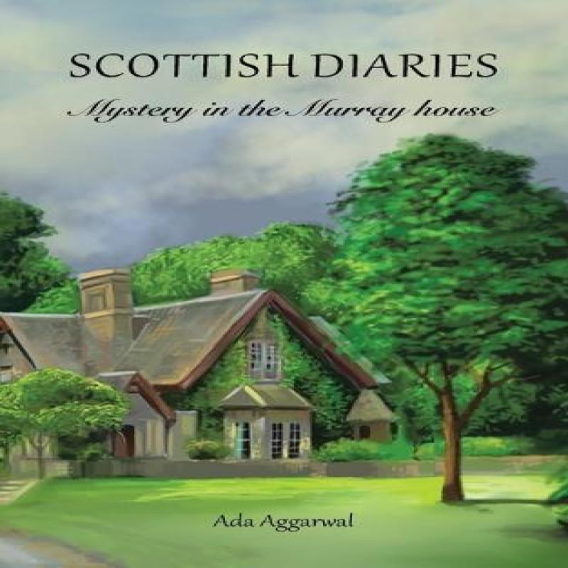 Scottish Diaries by Ada Aggarwal Paperback Book 9781543708585