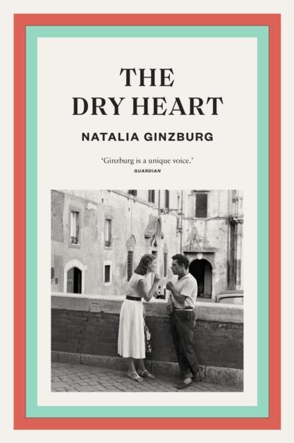 The Dry Heart by Natalia Ginzburg Paperback Book 9781911547600