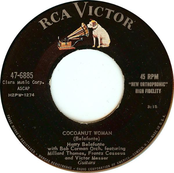 

7inch Record HARRY BELAFONTE - Cocoanut Woman / Island In The Sun 476885 RCA Victor 1957 US Reggae, Ska & Dub Used