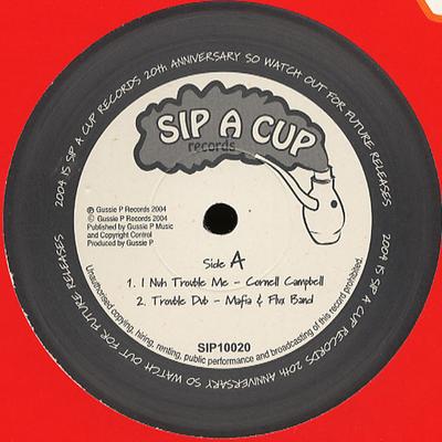 10-Zoll Schallplatte CORNELL CAMPBELL / SIP A CUP ALL RO - I Nuh Trouble Me / Skanking On The  SIP10020 Sip A Cup Recor 2004 UK Reggae, Ska & Dub Gebraucht
