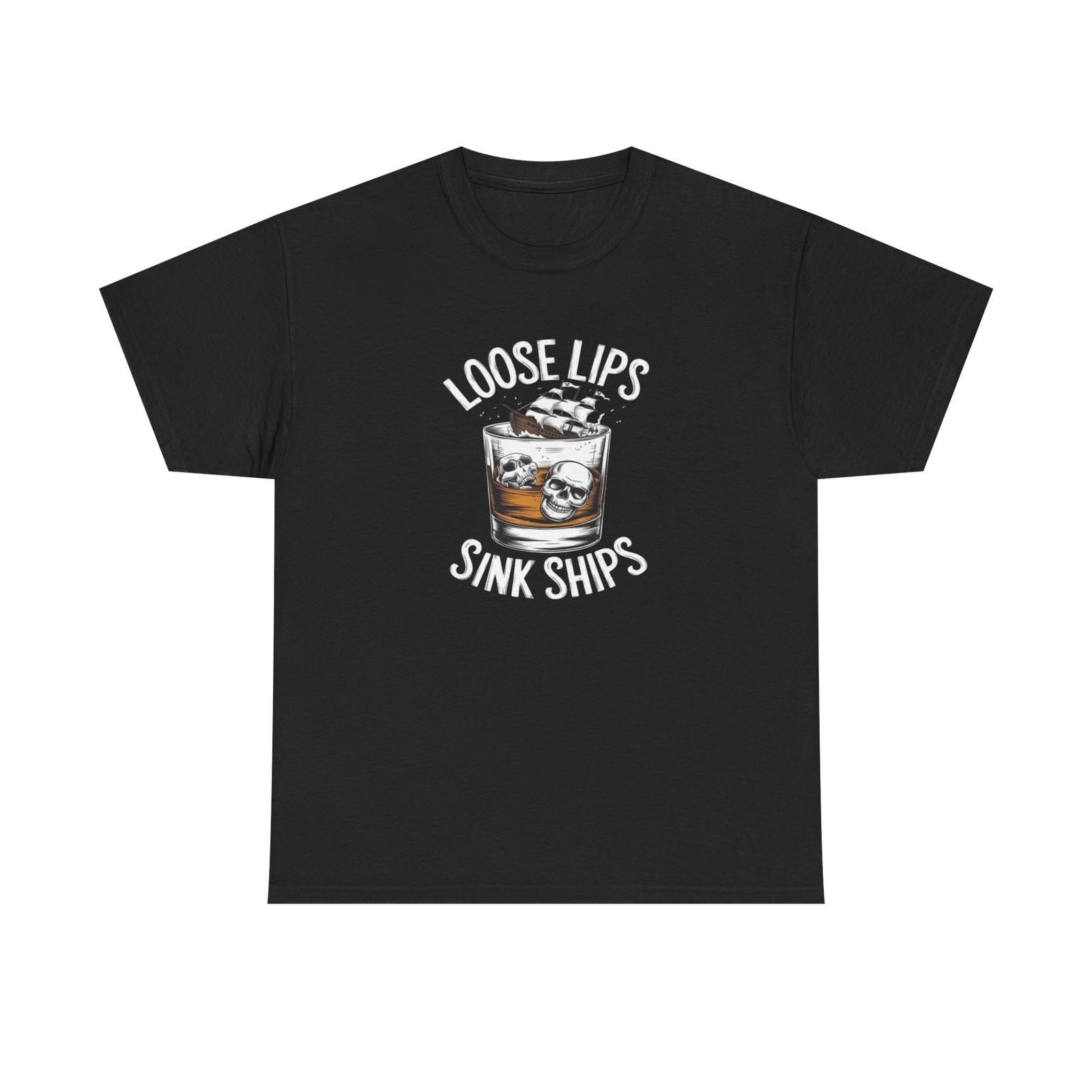 Loose Lips Sinks Ships Graphic T-Shirt Comfy Cotton Tee Brand NEW L