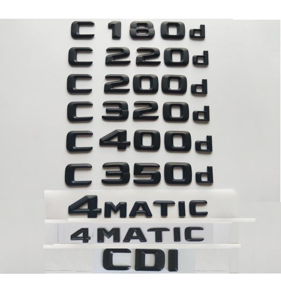

3D Black for Mercedes Benz C160d C180d C200d C220d C250d C260d C280d C300d C320d C350d C400d C450d C500d C550d AMG CDI 4MATIC (Small 4) 4MATIC