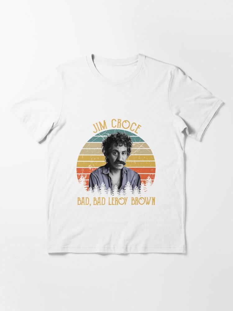 Jim Croce Jim Croce Caricature – Bad, Bad Leroy Brown Essential Unisex T-Shirt