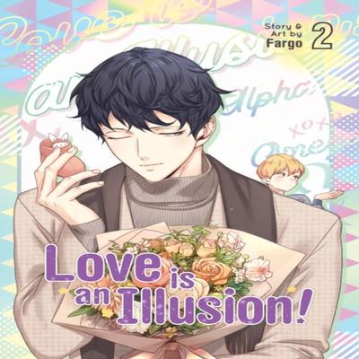 Love Is an Illusion Vol. 2 by Fargo Paperback Book 9781638587361