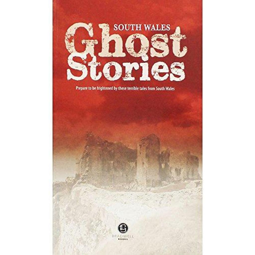 South Wales Ghost Stories Paperback Book 9781902674452