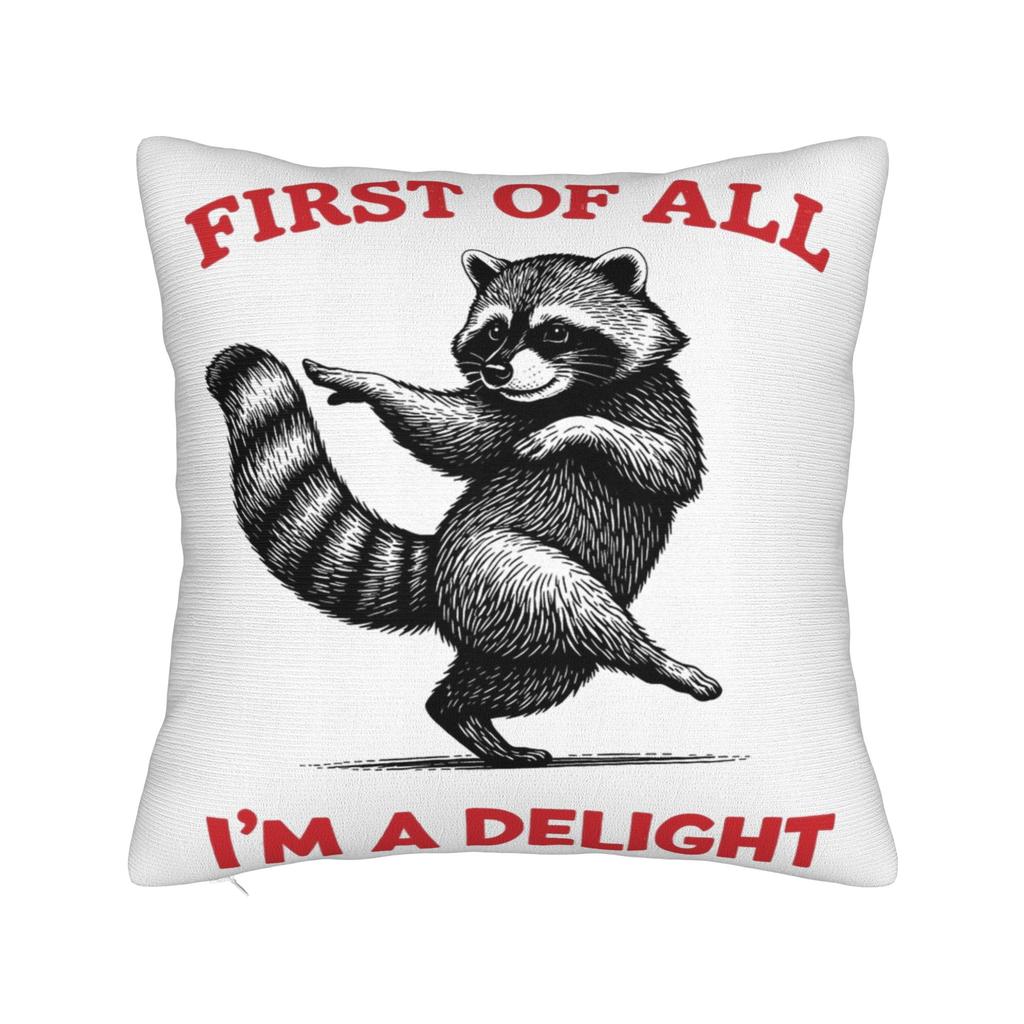 Prima di tutto SONO UN DELIZIOSO Divertente Procione Federe Cuscino Stuff Stampato Copricuscino Regalo Copricuscino Decorativo Sedia Multi-Taglia