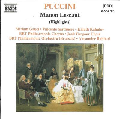 CD PUCCINI, GAUCI, SARDINERO, KALUDOV; - Manon Lescaut (Points forts) 8554705 Naxos 1992 Europe Classique Occasion