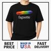 Cute Funny Baguette Rainbow Faguette LGBT Pride Month T-Shirt FOR FAN Unisex T-Shirt