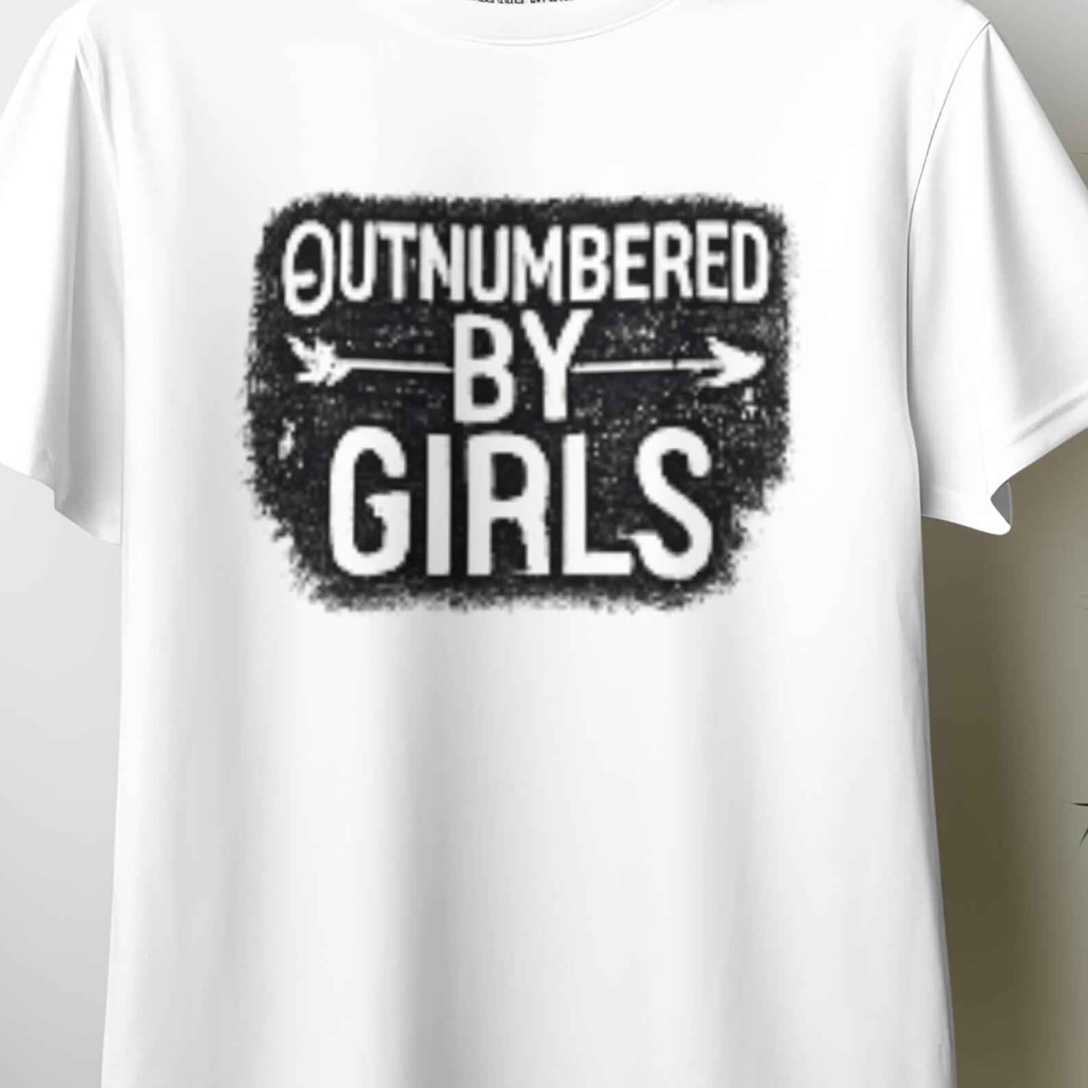 Dad Of Girls Shirt, Girl Dad Tee, Outnumbered Dad Shirt, Funny Father Gift, Proud Dad Tee, Father Daughter Shirt, Daddy Life Gift6 4XL