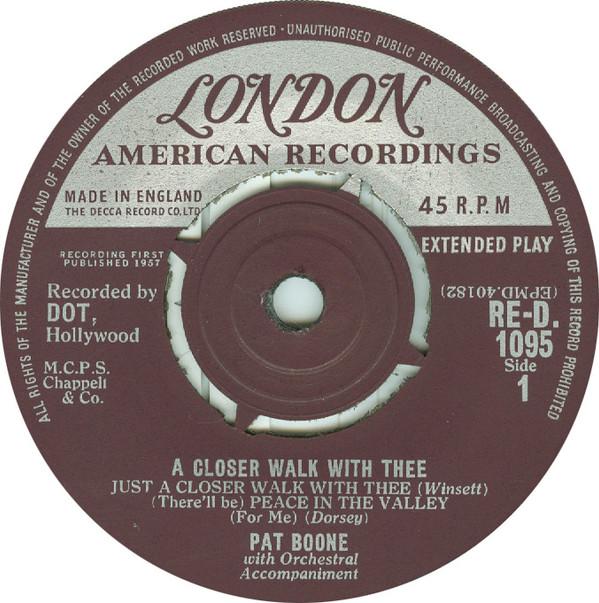 

7inch Record PAT BOONE - A Closer Walk With THEE RED1095 LONDON AMERICAN - UK Rock Used