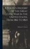 Cartea A Youth's History Of The Great Civil War In The United States, From 1861 To 1865