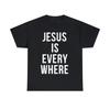 Jesus Ist Überall Grafik T-Shirt, S-5XL