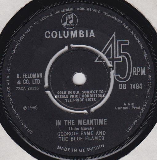 

7inch Record GEORGIE FAME, BLUE FLAMES - In The Meantime DB7494 Columbia 1965 UK Rock Used