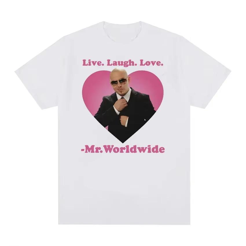 Live Laugh Love Mr Worldwide Pitbull Maglietta Grafica Donna Hip Hop Retro Moda Maglietta Unisex 1 Maglietta Grande
