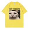 Wait Im Goated Funny Cat Meme Graphic T Shirts High Quality Fashion Oversized Tshirts Unisex Unisex Casual Cotton Summer Tshirt