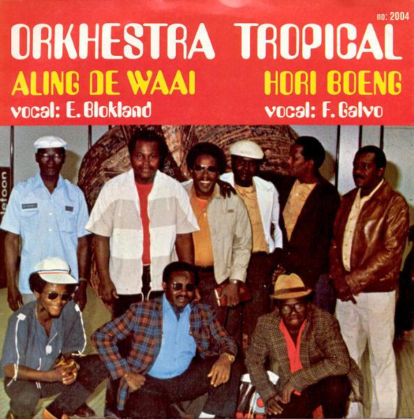 

7inch Record ORKHESTRA TROPICAL Aling De Waai Hori Boeng 2004 TROPICAL SOUND Netherland CountryFolk Used