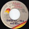 7inch Record BUNNY MALONEY  Land And Sea NONE Music Works Rec Jamaica Reggae Ska  Dub Used