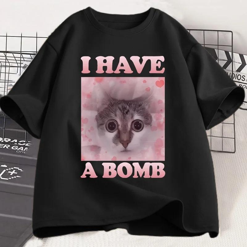 

I Have A Bomb Funny Cat Dank Meme Tee Shirt Men Women Cat Lover Unhinged T-shirt Ugly T Shirts Casual Short Sleeve Women Clothes M